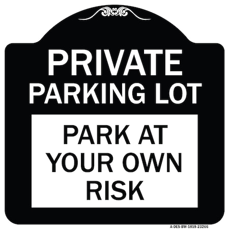 Signmission Private Parking Lot Heavy-Gauge Aluminum Architectural Sign, 18" x 18", BW-1818-23266 A-DES-BW-1818-23266